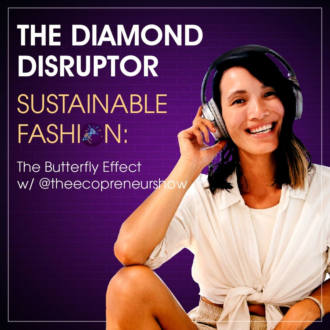 New Diamond Disruptor podcast out - Sustainability and The Butterfly Effect 🦋 | Lark and Berry